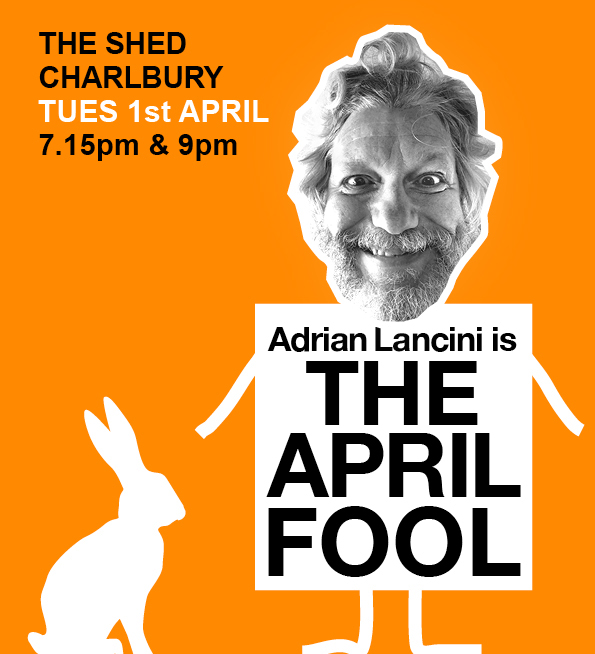 Adrian Lancini is The April Fool